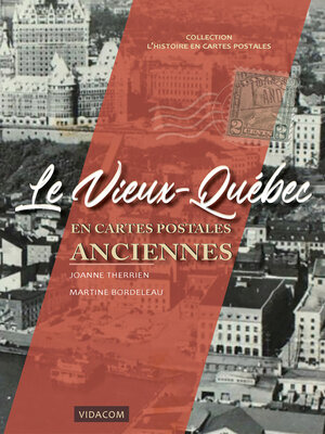 cover image of Le Vieux-Québec en cartes postales anciennes